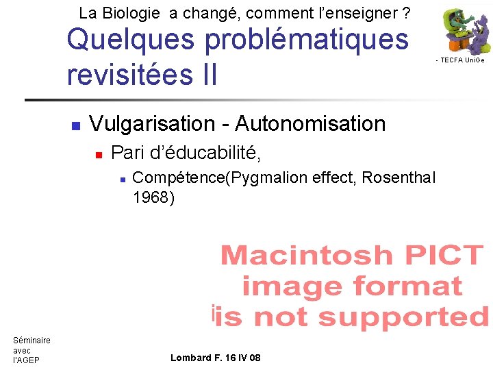 La Biologie a changé, comment l’enseigner ? Quelques problématiques revisitées II n Vulgarisation -