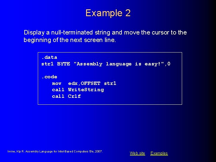 Example 2 Display a null-terminated string and move the cursor to the beginning of Example 2 Display a null-terminated string and move the cursor to the beginning of