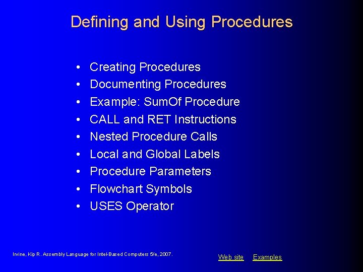 Defining and Using Procedures • • • Creating Procedures Documenting Procedures Example: Sum. Of