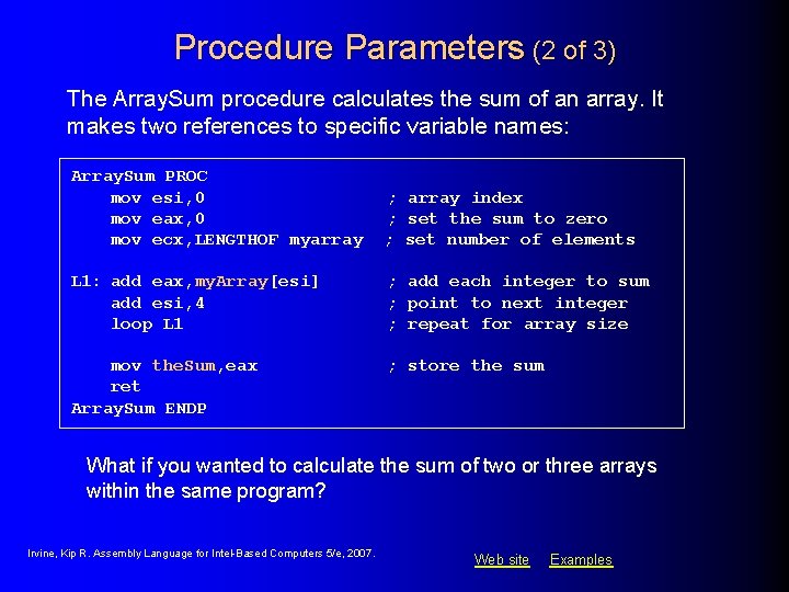 Procedure Parameters (2 of 3) The Array. Sum procedure calculates the sum of an Procedure Parameters (2 of 3) The Array. Sum procedure calculates the sum of an