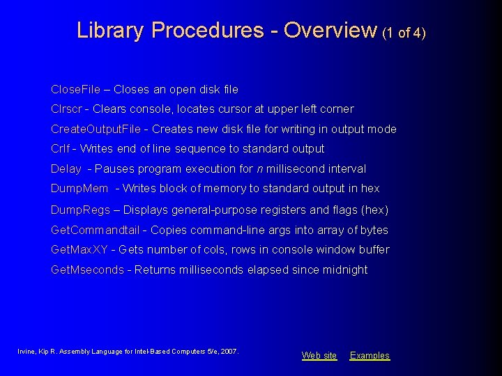 Library Procedures - Overview (1 of 4) Close. File – Closes an open disk