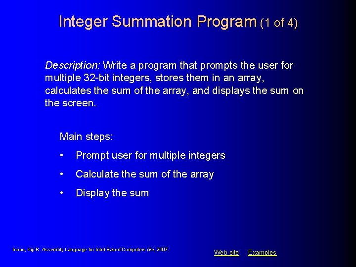 Integer Summation Program (1 of 4) Description: Write a program that prompts the user