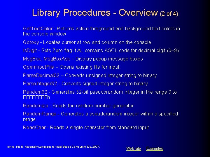 Library Procedures - Overview (2 of 4) Get. Text. Color - Returns active foreground