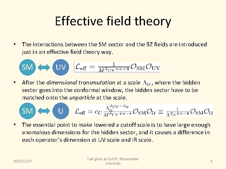 Effective field theory • The interactions between the SM sector and the BZ fields