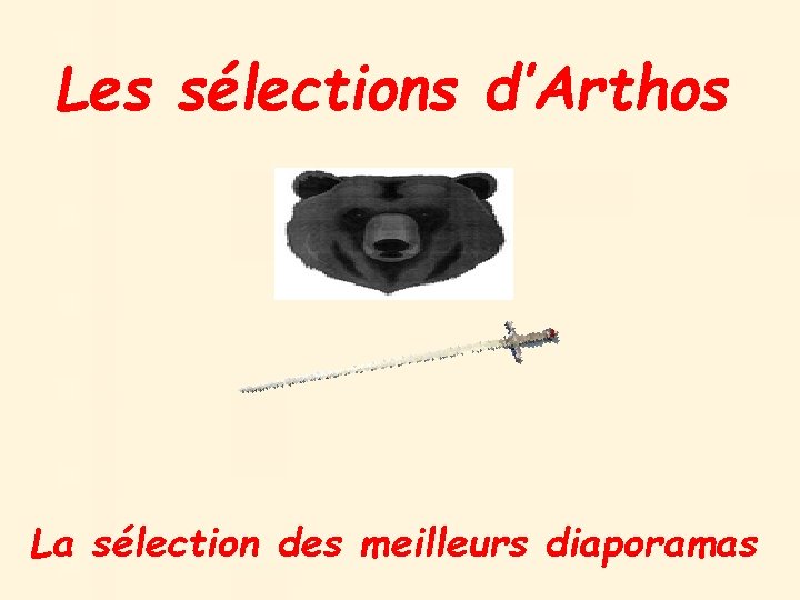 Les sélections d’Arthos La sélection des meilleurs diaporamas 