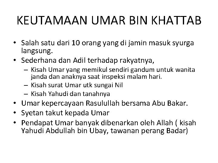 KEUTAMAAN UMAR BIN KHATTAB • Salah satu dari 10 orang yang di jamin masuk