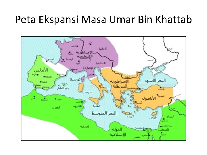 Peta Ekspansi Masa Umar Bin Khattab 