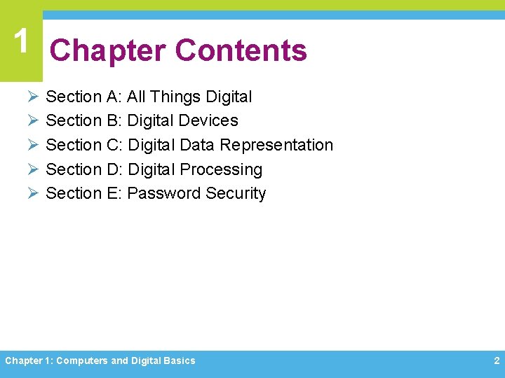 1 Chapter Contents Ø Ø Ø Section A: All Things Digital Section B: Digital