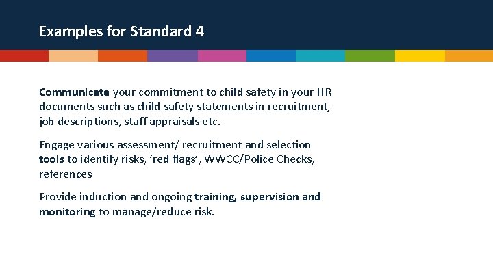 Examples for Standard 4 Communicate your commitment to child safety in your HR documents