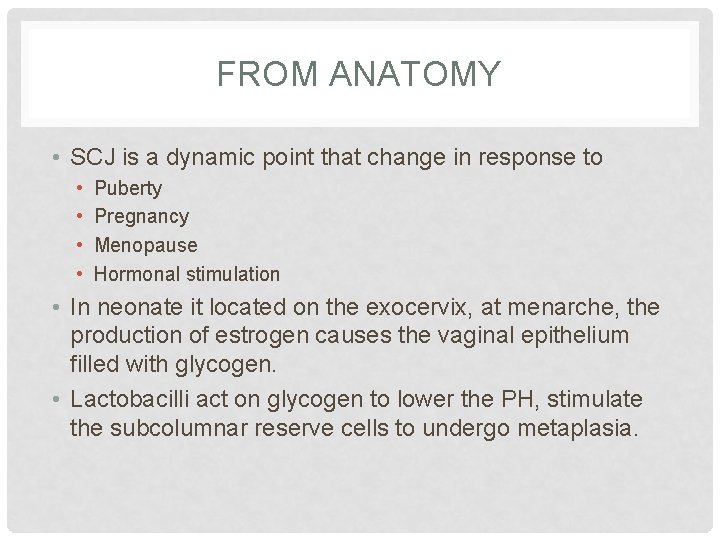 FROM ANATOMY • SCJ is a dynamic point that change in response to •