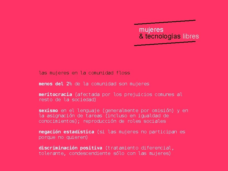 mujeres & tecnologías libres las mujeres en la comunidad floss menos del 2% de