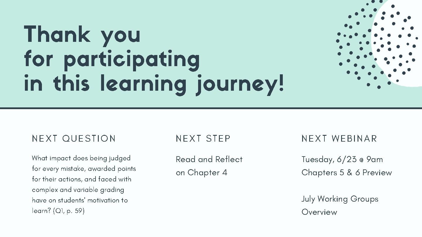 Thank you for participating in this learning journey! NEXT QUESTION NEXT STEP NEXT WEBINAR Thank you for participating in this learning journey! NEXT QUESTION NEXT STEP NEXT WEBINAR
