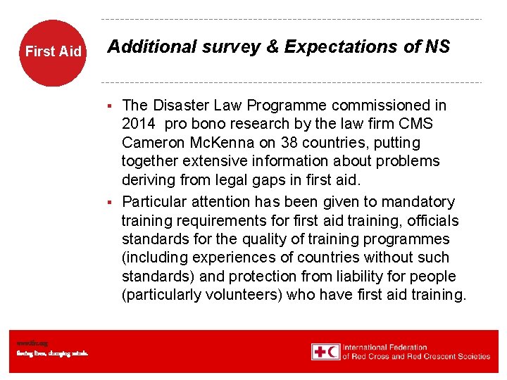 First Aid Additional survey & Expectations of NS The Disaster Law Programme commissioned in