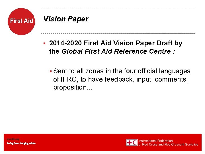First Aid Vision Paper § 2014 -2020 First Aid Vision Paper Draft by the