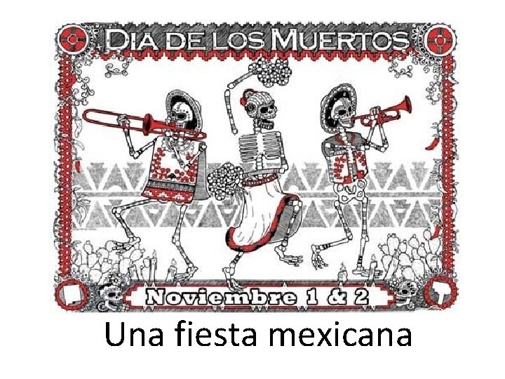 Una fiesta mexicana 