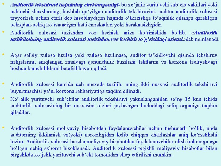 • Auditorlik tekshiruvi hajmining cheklanganligi- bu xo’jalik yurituvchi sub’ekt vakillari yoki • uchinchi • Auditorlik tekshiruvi hajmining cheklanganligi- bu xo’jalik yurituvchi sub’ekt vakillari yoki • uchinchi