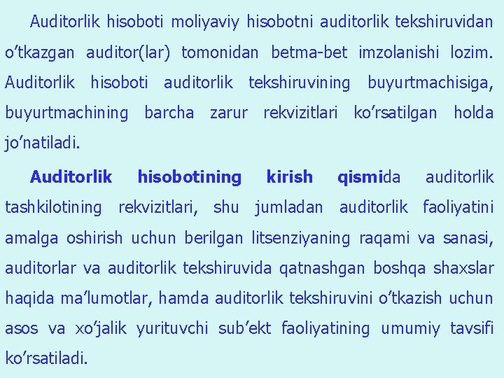Auditorlik hisoboti moliyaviy hisobotni auditorlik tekshiruvidan o’tkazgan auditor(lar) tomonidan betma-bet imzolanishi lozim. Auditorlik hisoboti Auditorlik hisoboti moliyaviy hisobotni auditorlik tekshiruvidan o’tkazgan auditor(lar) tomonidan betma-bet imzolanishi lozim. Auditorlik hisoboti
