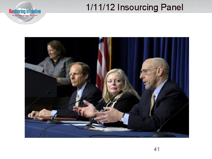 1/11/12 Insourcing Panel 41 