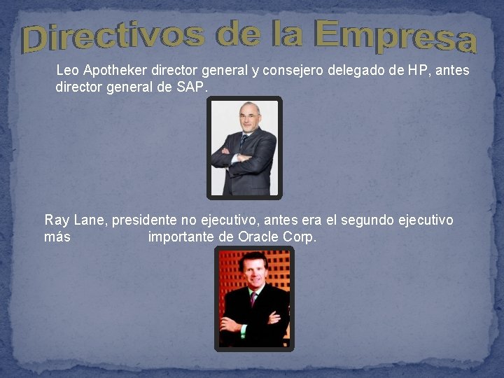  Leo Apotheker director general y consejero delegado de HP, antes director general de
