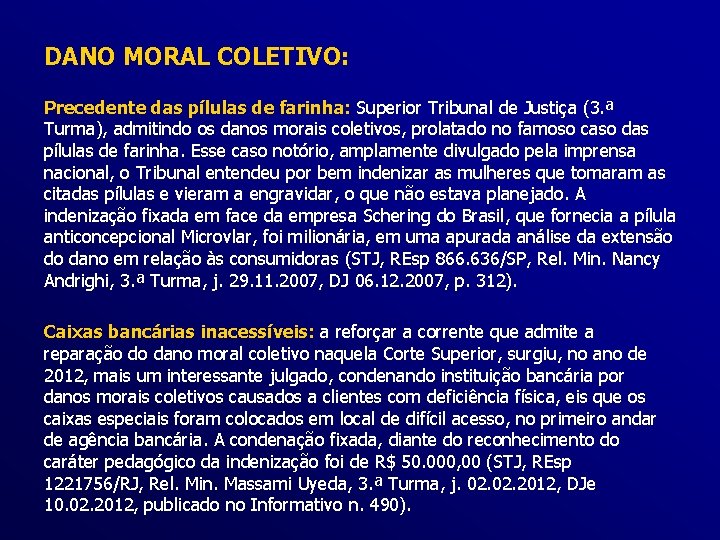 DANO MORAL COLETIVO: Precedente das pílulas de farinha: Superior Tribunal de Justiça (3. ª