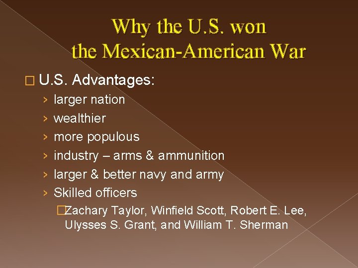 Why the U. S. won the Mexican-American War � U. S. › › ›