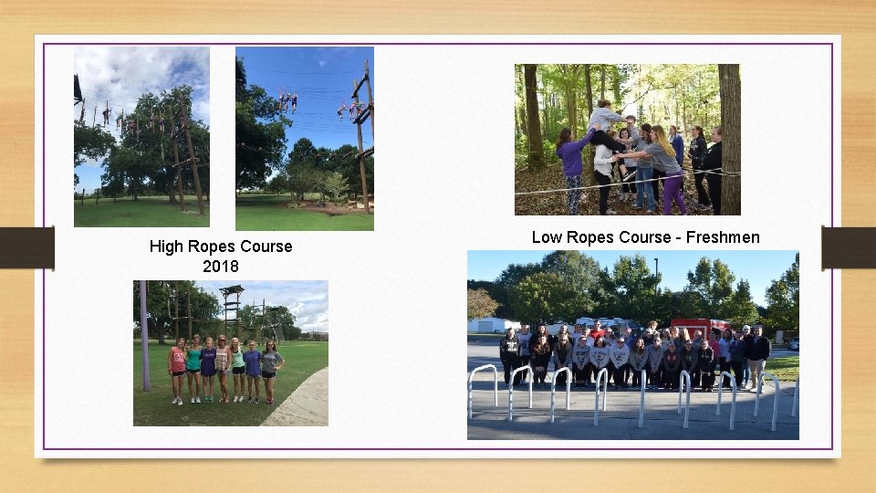 High Ropes Course 2018 Low Ropes Course - Freshmen 