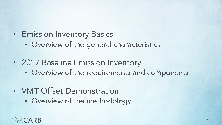  • Emission Inventory Basics • Overview of the general characteristics • 2017 Baseline