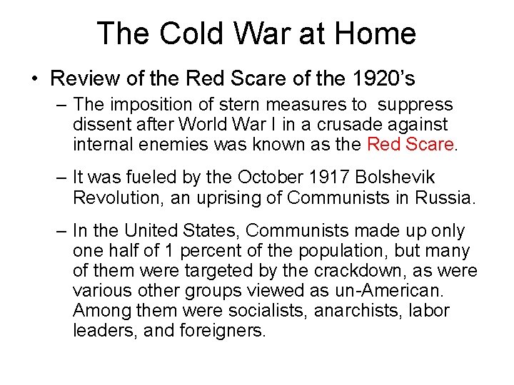 The Cold War at Home • Review of the Red Scare of the 1920’s