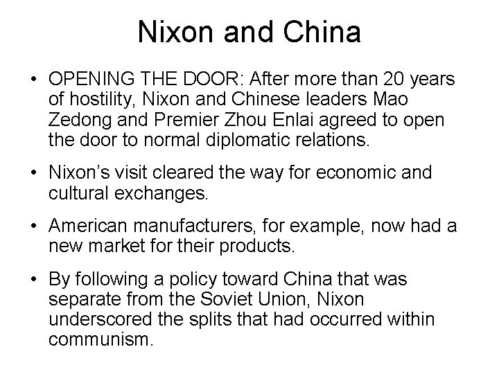 Nixon and China • OPENING THE DOOR: After more than 20 years of hostility,