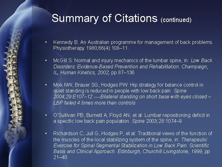 Summary of Citations (continued) • Kennedy B. An Australian programme for management of back