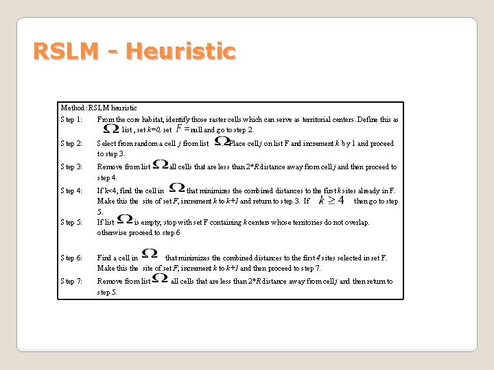 RSLM - Heuristic Method: RSLM heuristic Step 1: From the core habitat, identify those