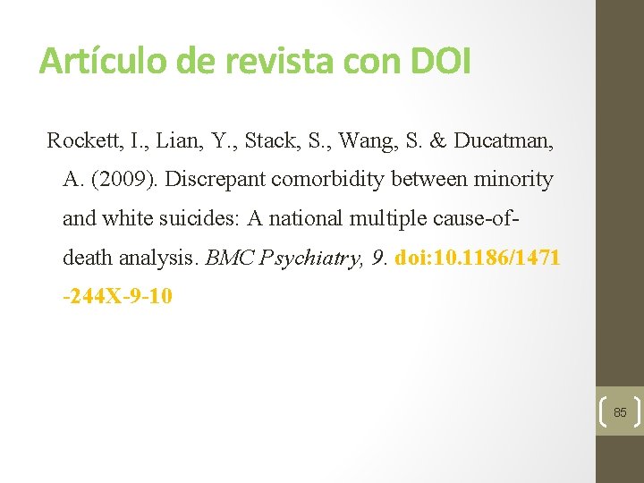 Artículo de revista con DOI Rockett, I. , Lian, Y. , Stack, S. ,