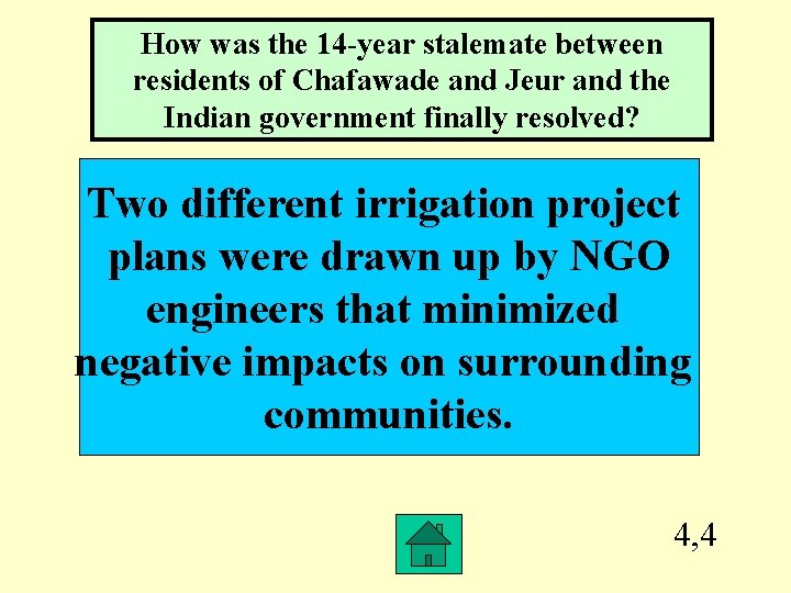 How was the 14 -year stalemate between residents of Chafawade and Jeur and the