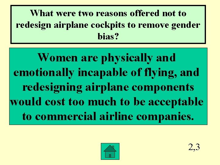 What were two reasons offered not to redesign airplane cockpits to remove gender bias?