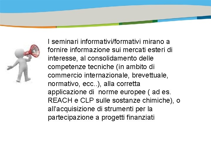 Title of the presentation | Date |0 I seminari informativi/formativi mirano a fornire informazione