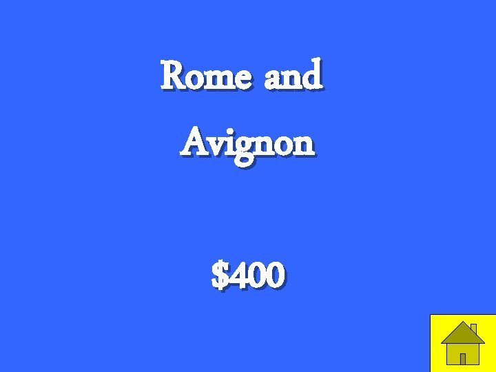 Rome and Avignon $400 49 