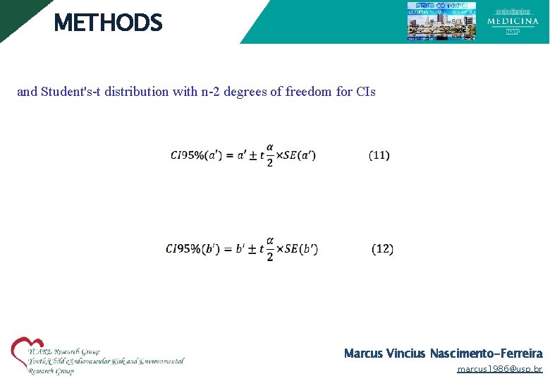 METHODS and Student's-t distribution with n-2 degrees of freedom for CIs Marcus Vincius Nascimento-Ferreira