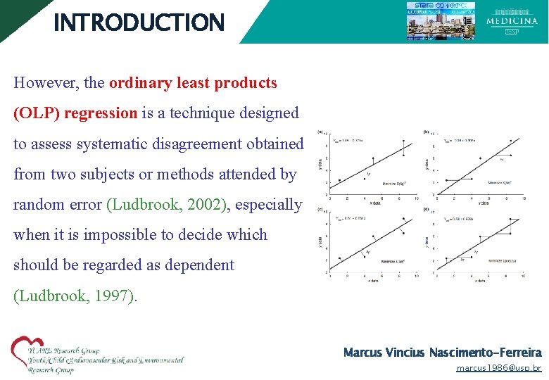 INTRODUCTION However, the ordinary least products (OLP) regression is a technique designed to assess