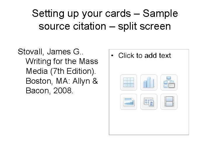 Setting up your cards – Sample source citation – split screen Stovall, James G.