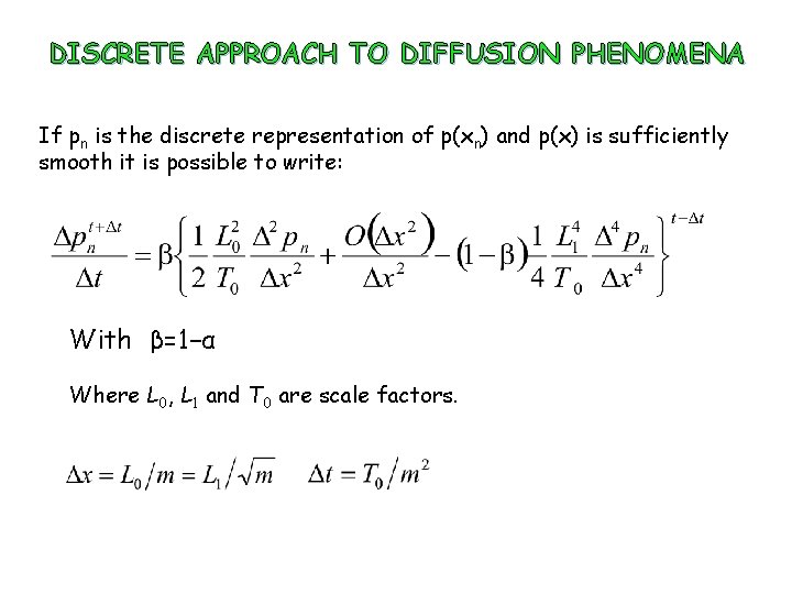 DISCRETE APPROACH TO DIFFUSION PHENOMENA If pn is the discrete representation of p(xn) and
