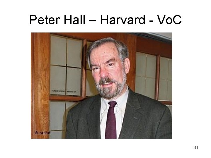 Peter Hall – Harvard - Vo. C 31 