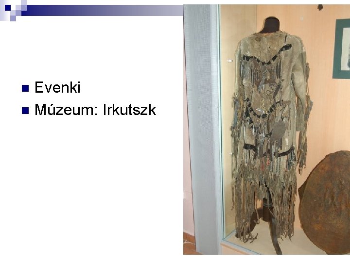 Evenki n Múzeum: Irkutszk n 