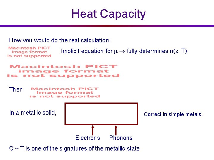 Heat Capacity How you would do the real calculation: Implicit equation for fully determines