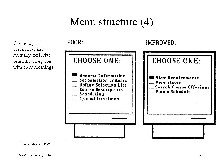 Menu structure (4) Create logical, distinctive, and mutually exclusive semantic categories with clear meanings