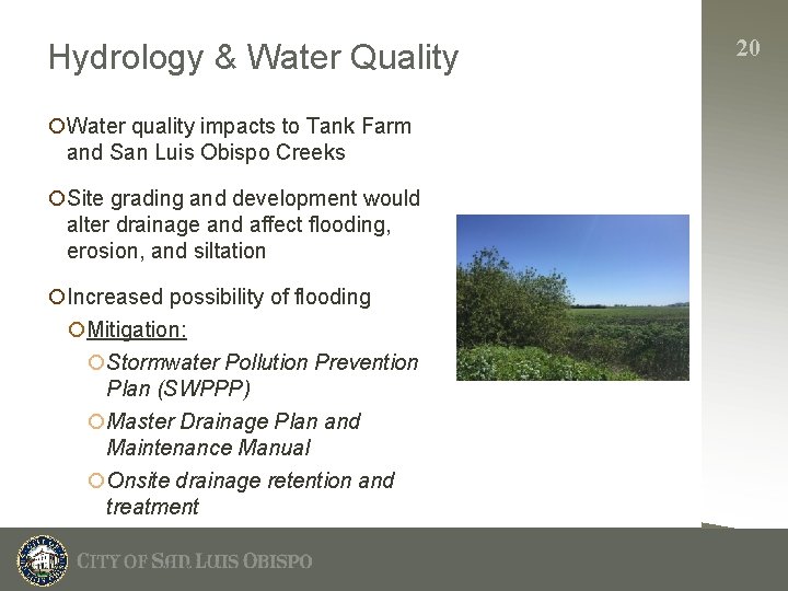 Hydrology & Water Quality ¡Water quality impacts to Tank Farm and San Luis Obispo