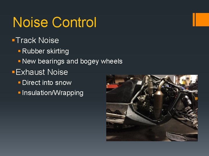 Noise Control § Track Noise § Rubber skirting § New bearings and bogey wheels