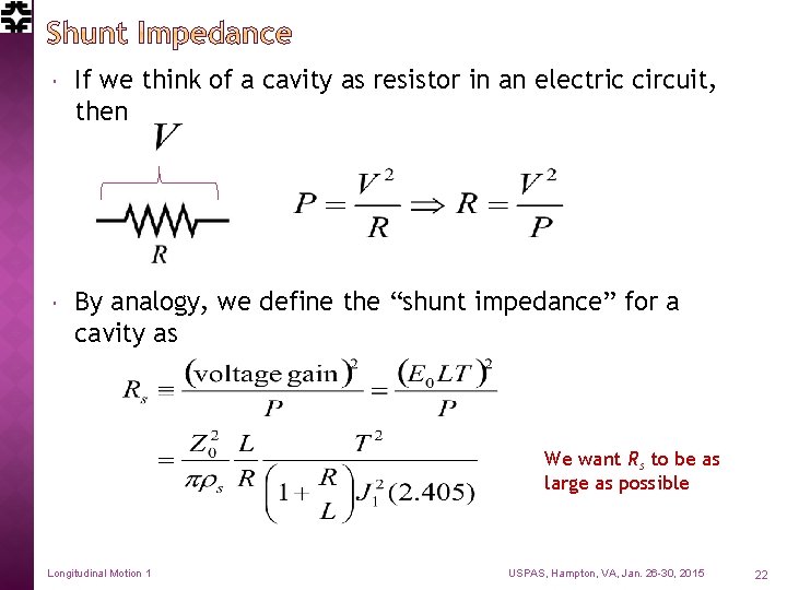  If we think of a cavity as resistor in an electric circuit, then