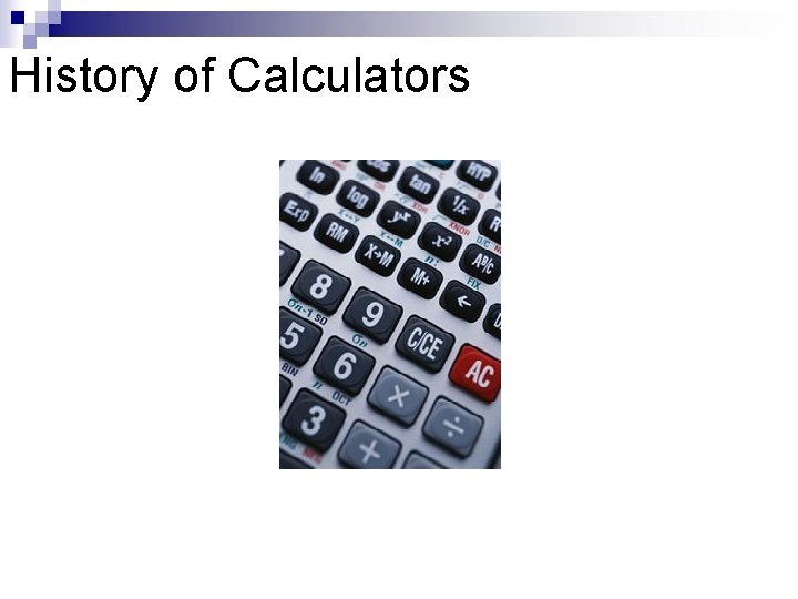 History of Calculators 