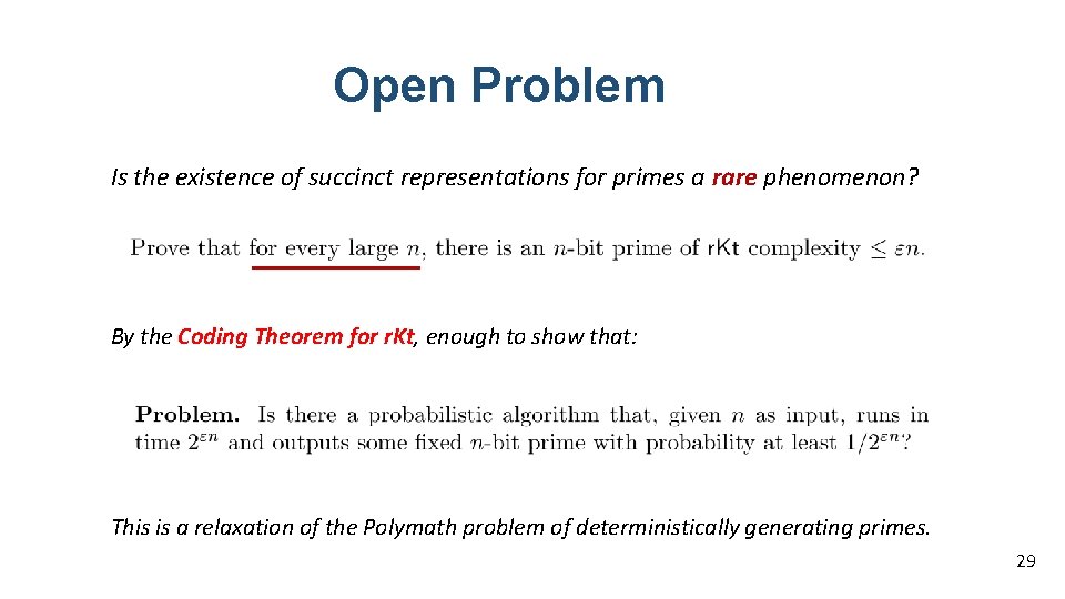 Open Problem Is the existence of succinct representations for primes a rare phenomenon? By
