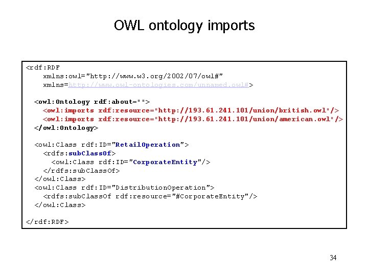 OWL ontology imports <rdf: RDF xmlns: owl="http: //www. w 3. org/2002/07/owl#" xmlns=http: //www. owl-ontologies.